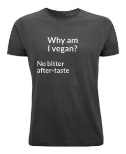 Why am I vegan? no bitter after-taste (black t-shirt)