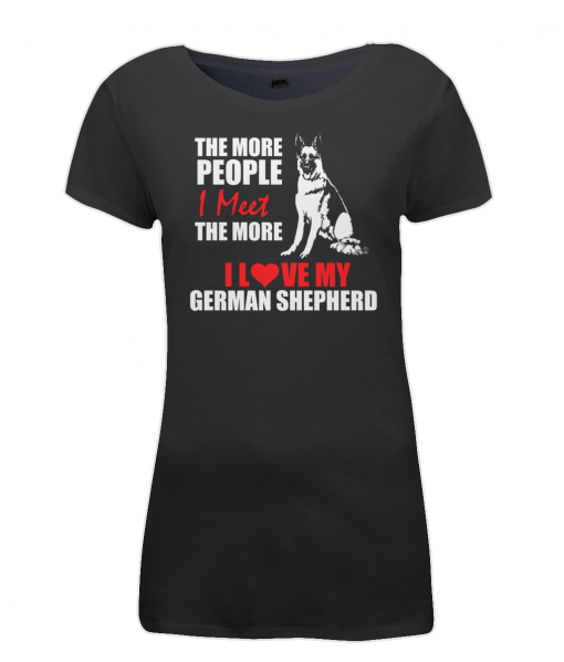 Women's The more people I meet, the more I love my German Shepherd black t-shirt
