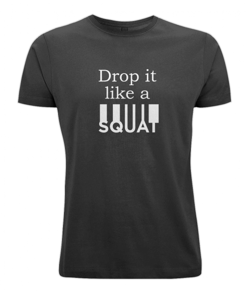 Black Drop it like a squat t-shirt from UK
