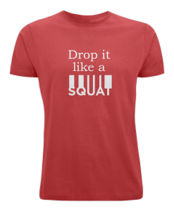 Red Drop it like a squat t-shirt from UK