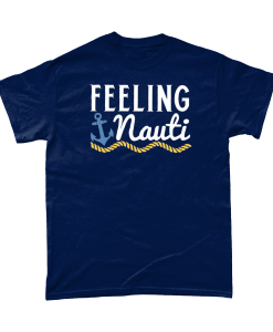 Feeling Nauti t-shirt