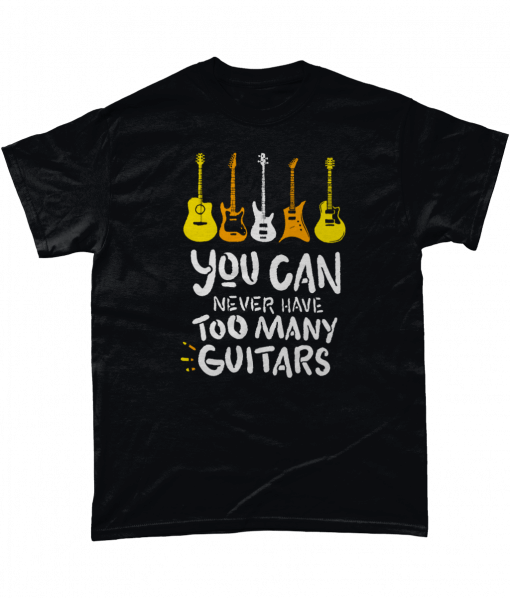 Black t-shirt with You can never have too many guitars design