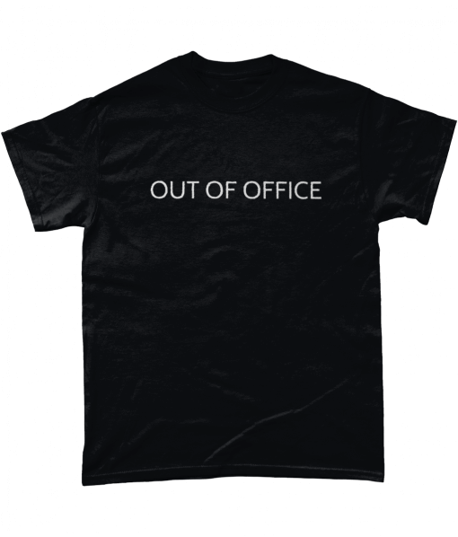 Black Out Of Office T-Shirt