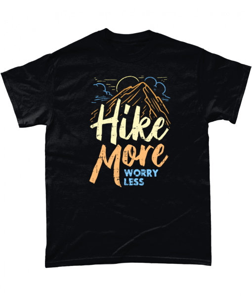 Black t-shirt with Hike More Worry Less design