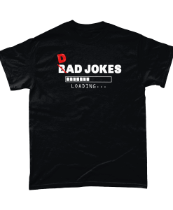 Bad Dad Jokes Loading Tshirt