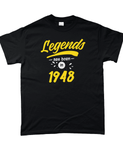 Legends are born in 1948 Black and yellow T-Shirt