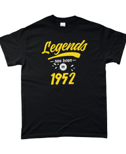 Legends are born in 1952 Black and yellow T-Shirt