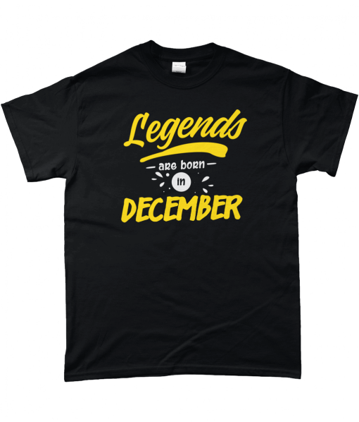 Legends are born in December T-shirt