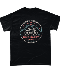 Don't worry bike happy t-shirt