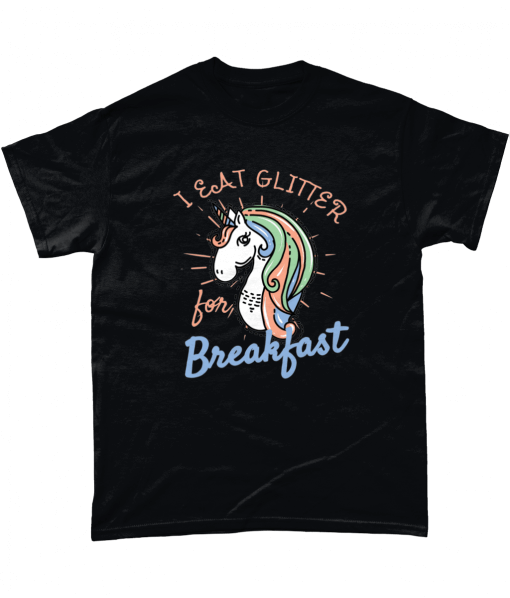 I eat glitter for breakfast unicorn t shirt